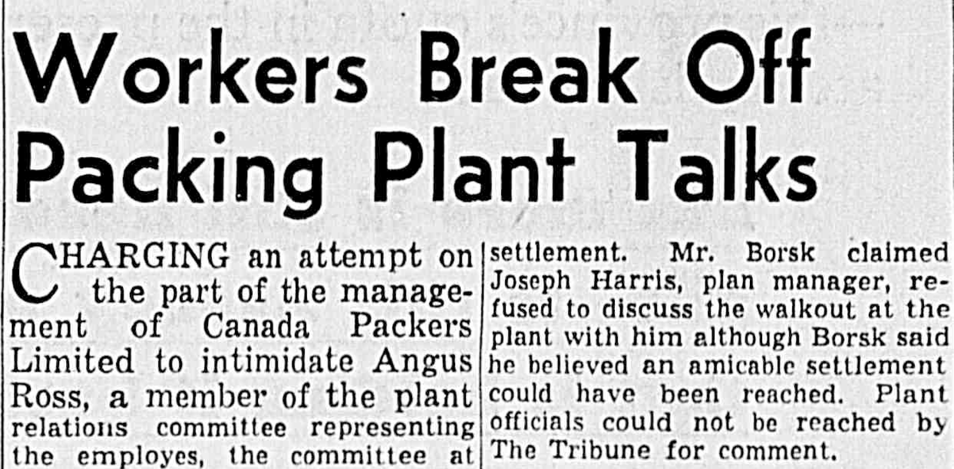 Newspaper headline: Workers Break Off Packing Plant Talks